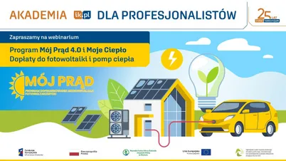 Mój Prąd 4.0 i Moje Ciepło - dofinansowanie fotowoltaiki oraz pomp ciepła