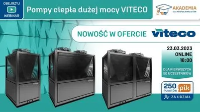 Akademia IK: Pompy ciepła dużej mocy VITECO
