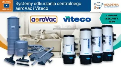 Webinarium online - Systemy odkurzania centralnego aeroVac i Viteco