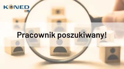 POSZUKIWANY PRACOWNIK! Koned Łęczyca