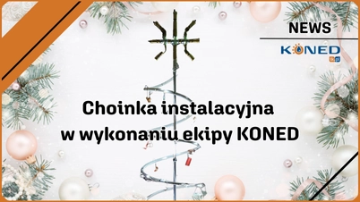 Choinka instalacyjna w wykonaniu ekipy KONED