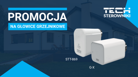 TECH Sterowniki: Super promocja na głowice STT-869 i G-X